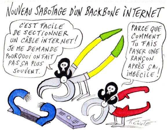 Dessin: Nouveau sabotage d'infrastructure Internet en France